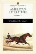 American Literature (Penguin Academics Series), Vol. 1