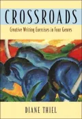 Crossroads: Creative Writing in Four Genres