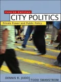 City Politics : Private Power and Public Policy