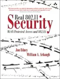 Real 802. 11 Security : Wi-Fi Protected Access and 802. 11i