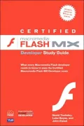 Certified Flash MX Developer Study Guide