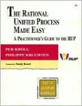 The Rational Unified Process Made Easy: A Practitioner's Guide to RUP