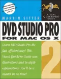 DVD Studio Pro 2 for Mac OS X: Visual QuickPro Guide