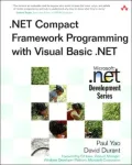 .Net Compact Framework Programming with Visual Basic.NET (Micosoft .NET Development Series)
