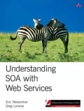 Understanding SOA with Web Services (Independent Technology Guides Series)