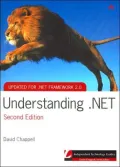 Understanding .Net: Second Edition (Independent Technology Guides Series)