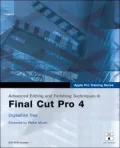 Advanced Editing and Finishing Techniques in Final Cut Pro 4
