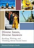 Diverse Issues, Diverse Answers: Reading, Writing, and Thinking about Social Issues