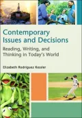 Contemporary Issues and Decisions: Reading, Writing, and Thinking in Today's World