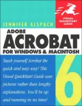 Adobe Acrobat 6 for Windows and Macintosh : Visual QuickStart Guide