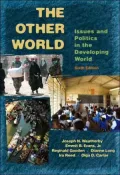 The Other World : Issues and Politics of the Developing World