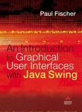 Introduction to graphical user interfaces with Java Swing