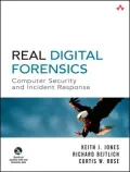 Real Digital Forensics: Computer Security and Incident Response