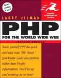 PHP for the World Wide Web (Visual QuickStart Guide Series)