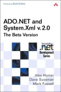 ADO.NET and System XML.NET v 2.0: The Beta Version