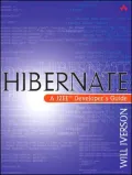 Hibernate: A J2EE Developer's Guide