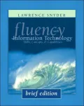 Fluency with Information Technology, Brief Edition