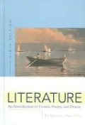 Literature: An Introduction to Fiction, Poetry, and Drama
