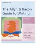 The Allyn and Bacon Guide to Writing: Concise Edition