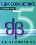 Using Econometrics: A Practical Approach