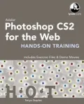 Adobe Photoshop CS2 for the Web, Hands-On Training: Includes Exercise Files & Demo Movies