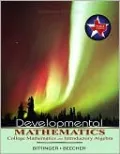 Developmental Mathematics: College Mathematics and Introductory Algebra