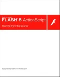 Macromedia Flash 8 ActionScript: Training from the Source