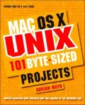 MAC OS X UNIX 101 Byte-Sized Projects