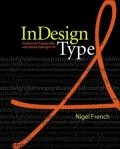 InDesign Type: Professional Typography with Adobe Indesign CS2
