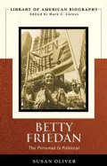 Betty Friedan (Longman American Biography Series)