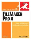FileMaker Pro 8 for Windows and Macintosh: Visual QuickStart Guide