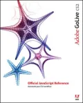 Adobe GoLive CS2: Official JavaScript Reference