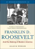 Franklin D. Roosevelt and the making of modern America