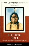 Sitting Bull and the Paradox of Lakota Nationhood