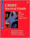 CMMI Survival Guide: Just Enough Process Improvement