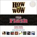 How to Wow with Flash