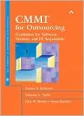 CMMI for Outsourcing: Guidelines for Software, System, and IT Acquisition (SEI Series in Software Engineering)