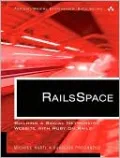 RailsSpace: Building a Social Networking Website with Ruby on Rails