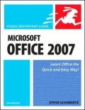 Microsoft Office 2007 for Windows: Visual QuickStart Guide