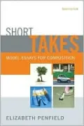 Short Takes: Model Essays for Composition