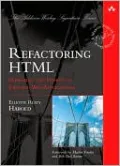 Refactoring HTML: Improving the Design of Existing Web Applications (Addison-Wesley Signature Series)