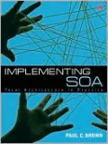 Implementing SOA: Total Architecture in Practice