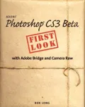 Adobe Photoshop CS3 Beta: First Look with Adobe Bridge and Camera Raw
