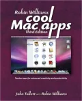 Cool Mac Apps: Twelve Apps for Enhanced Creativity and Productivity, Third Edition