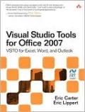 Visual Studio Tools for Office 2007: VSTO for Excel, Word, and Outlook (Microsoft .NET Development Series)