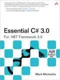 Essential C# 3.0: For .NET Framework 3.5 (Microsoft .NET Development Series)