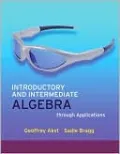 Introductory and Intermediate Algebra Through Applications