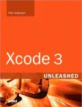 Xcode 3 Unleashed (Unleashed Series)