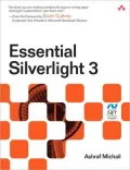 Essential Silverlight 3 (Microsoft .NET Development Series)