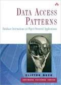 Data Access Patterns: Database Interactions in Object Oriented Applications